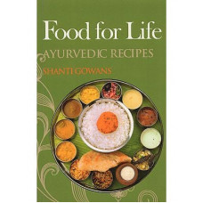 Food for Life (Ayurvedic Recipes)